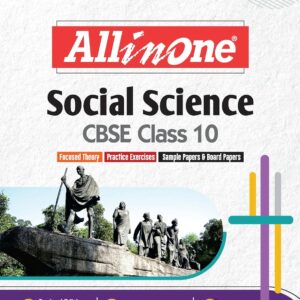 Arihant All in One Social Science Class 10 for CBSE Exams 2025-26 | Revised Edition as per latest syllabus I Mind Maps, CBQs, Focused Theory, Practice Exercises, Sample Papers