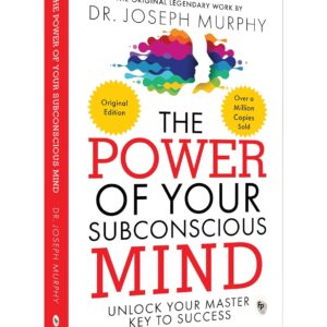 The Power of Your Subconscious Mind: Original Classic Edition | Premium Paperback