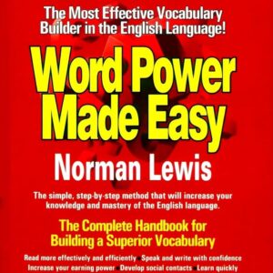 Word Power Made Easy - RED COVER • Original and Authorized • The Most Effective Vocabulary Builder In the English Language • Over One Millions Copies sold worldwide • With Self Preparation Test, useful for all English exams • Latest 2024 Edition.