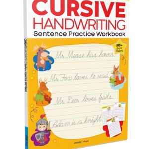 Cursive Handwriting for Kids: Sentence Workbook (Ages 6–10) | Bestseller for Fluent Handwriting | Improve Fluency, Spacing, Style & Confidence | 1 Bestseller in Handwriting | Top-Rated Cursive Workbook