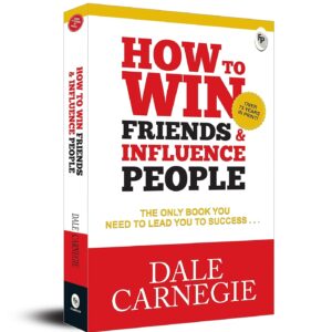 How to Win Friends and Influence People: Original Classic Edition | Premium Paperback